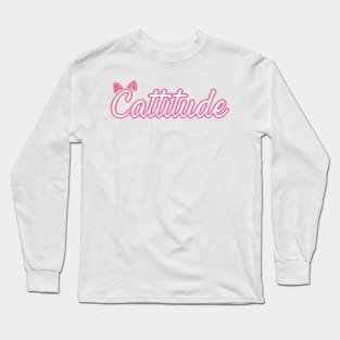 Cattitude Long Sleeve T-Shirt